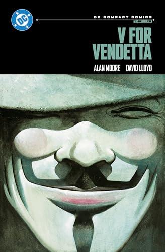 V for Vendetta: DC Compact Comics Edition                                                                                                             <br><span class="capt-avtor"> By:Moore, Alan                                       </span><br><span class="capt-pari"> Eur:9,74 Мкд:599</span>